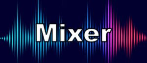 Mixer New
